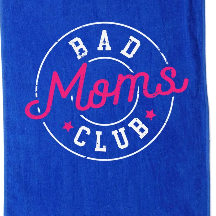 Bad Moms Clubs New Mom Mother Hustler Christmas Gift Platinum Collection Golf Towel