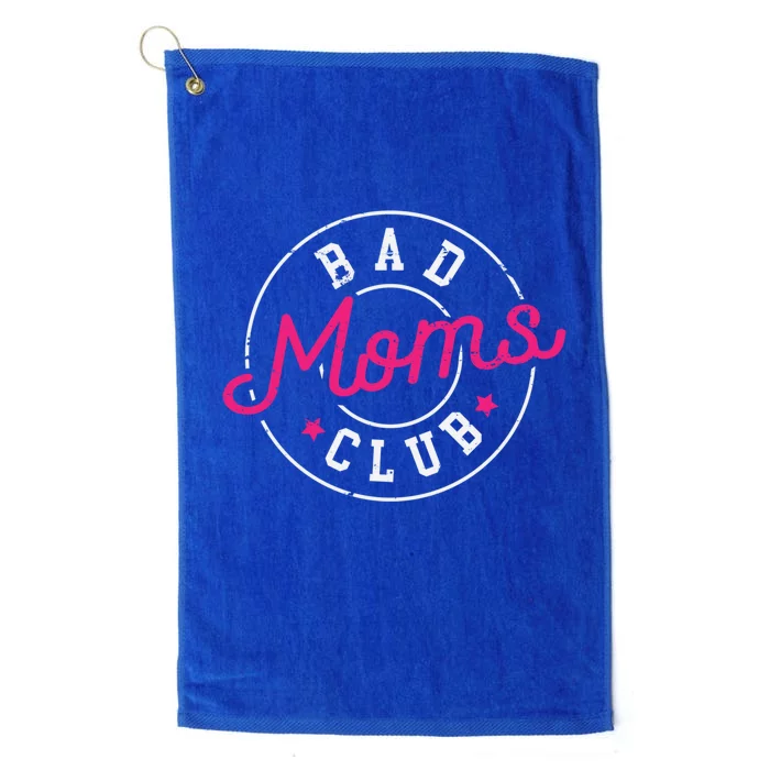 Bad Moms Clubs New Mom Mother Hustler Christmas Gift Platinum Collection Golf Towel