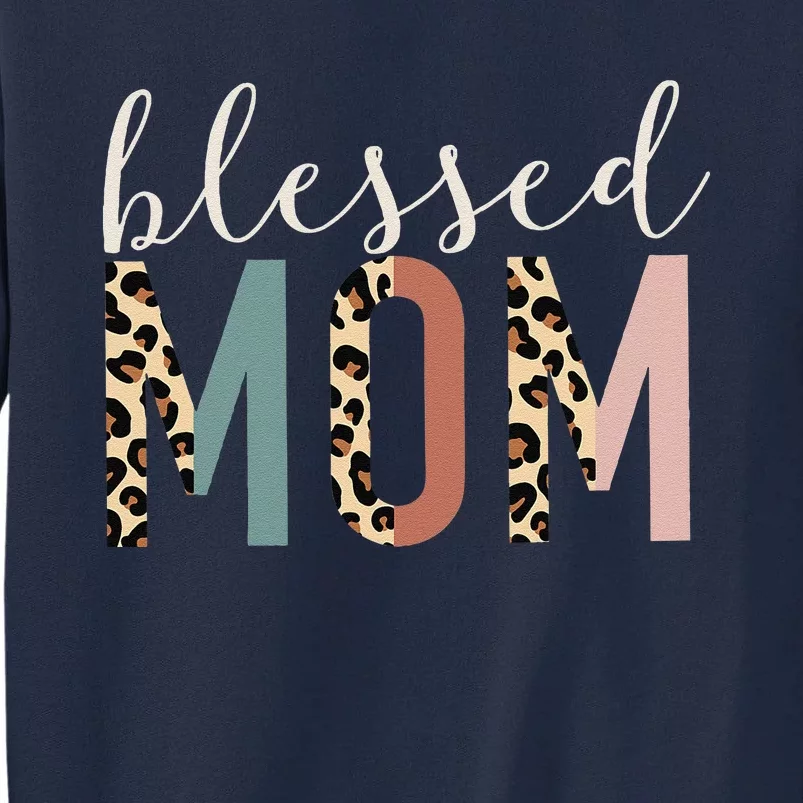 Blessed Mom Cute Leopard Print Tall Sweatshirt