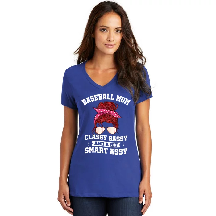 Baseball Mama Classy Sassy A Bit Smart Assy Messy Bun Mom Gift Women's V-Neck T-Shirt