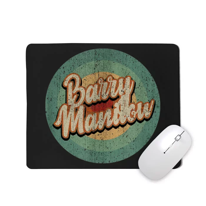 Barry Manilow Circle Retro Vintage Music Mousepad