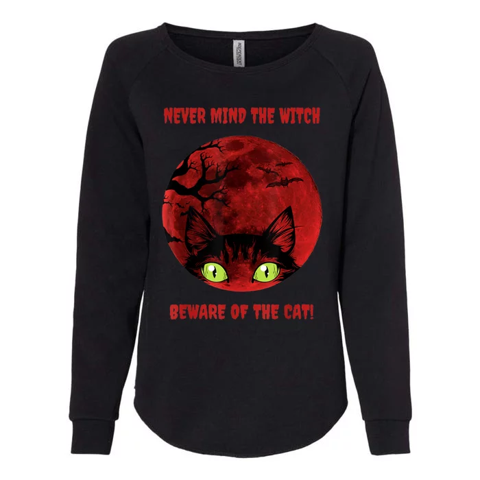 Blood Moon Cat Never Mind The Witch Gift Womens California Wash Sweatshirt