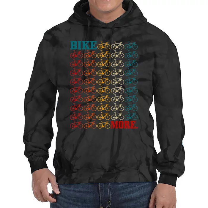 Bike More Cycling Road Bike Bicycle Mountain Bike Cyclist Tie Dye Hoodie