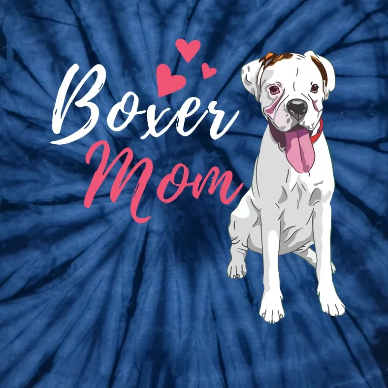 Boxer Mom Cute German Boxer Lover Dog Owner Tie-Dye T-Shirt