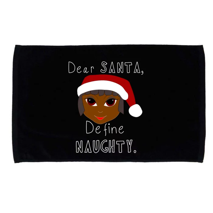 Black Mrs Claus Santa Define Naughty Black Family Christmas Meaningful Gift Microfiber Hand Towel