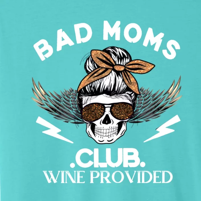 Bad Moms Club Great Gift Skull Leopard Sunglasses Momlife Gift Meaningful Gift ChromaSoft Performance T-Shirt