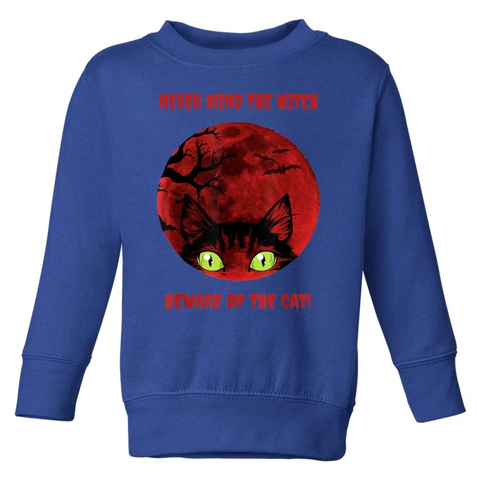 Blood Moon Cat Never Mind The Witch Gift Toddler Sweatshirt