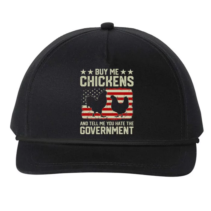 Buy Me Chickens And Tell Me You Hate The Government Snapback Five-Panel Rope Hat