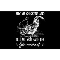 Buy Me Chickens Tell Me You Hate The Government Bumper Sticker