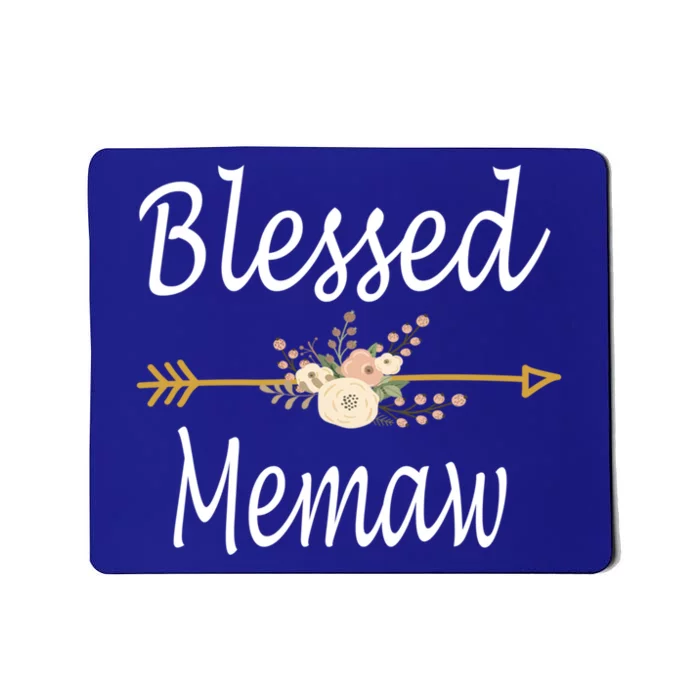 Blessed Memaw Cute Gift Mothers Day Funny Gift Cute Gift Mousepad