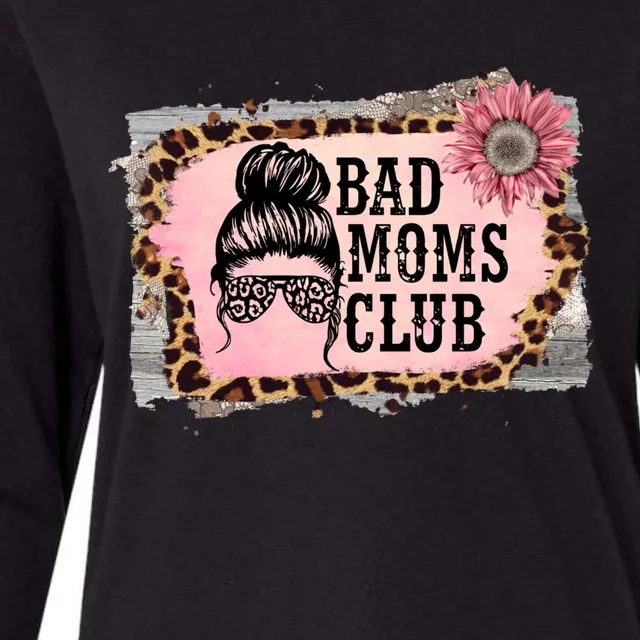 Bad Moms Club Member Funny Sarcastic Mom Friend Meaningful Gift Womens Cotton Relaxed Long Sleeve T-Shirt