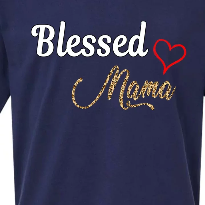 Blessed Mama Cool Gift I Love You Cool Gift Mother Day's Cool Gift Sueded Cloud Jersey T-Shirt