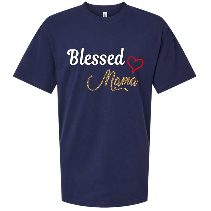 Blessed Mama Cool Gift I Love You Cool Gift Mother Day's Cool Gift Sueded Cloud Jersey T-Shirt