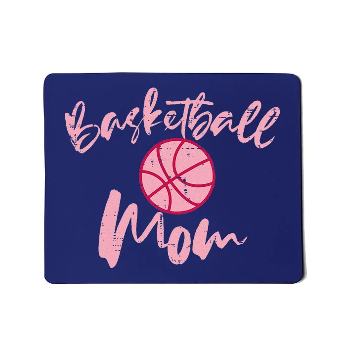 Basketball Mom Cute Mothers Day Sports Mama Mommy Women Mousepad