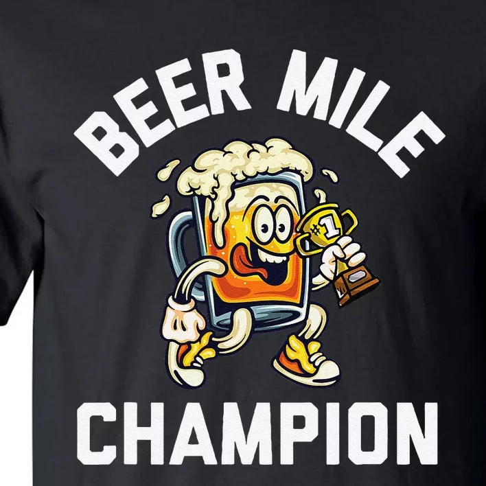 Beer Mile Champion Funny Race Running Beer Drinking Tall T-Shirt