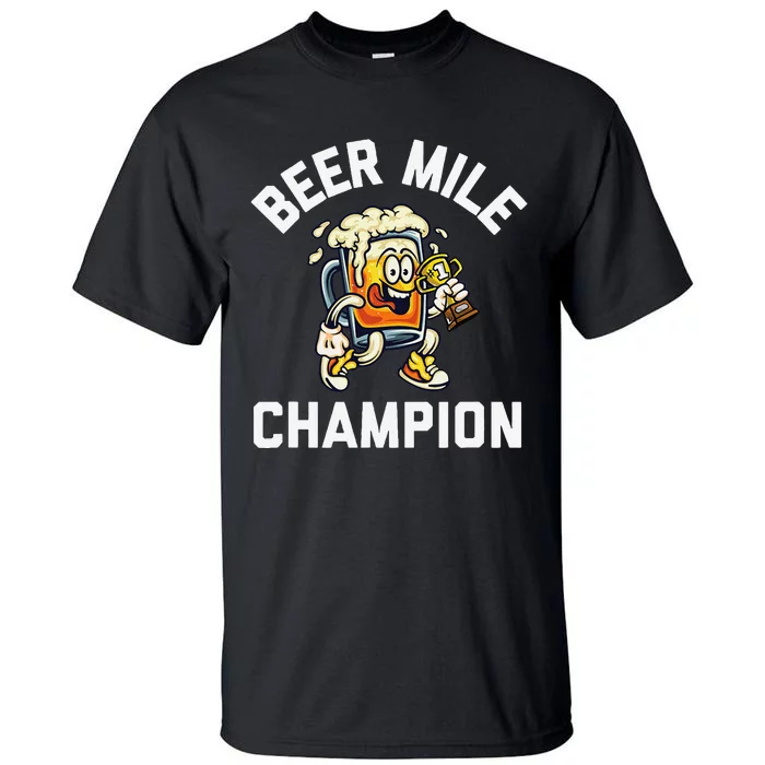 Beer Mile Champion Funny Race Running Beer Drinking Tall T-Shirt