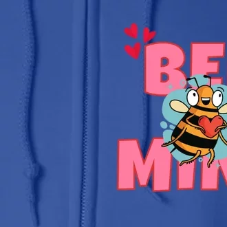 Bee Mine Cute Honeybee Valentine's Day Meaningful Gift Full Zip Hoodie