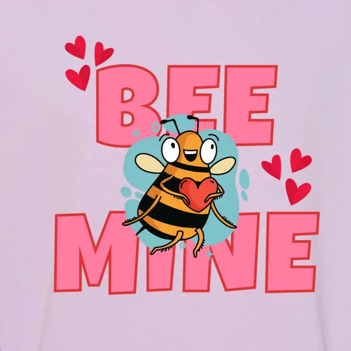 Bee Mine Cute Honeybee Valentine's Day Meaningful Gift Garment-Dyed Sweatshirt