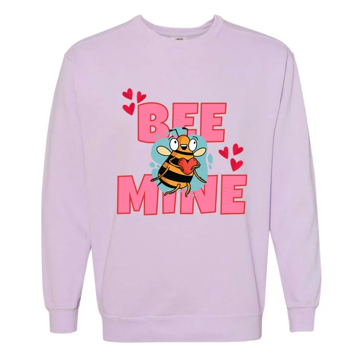 Bee Mine Cute Honeybee Valentine's Day Meaningful Gift Garment-Dyed Sweatshirt