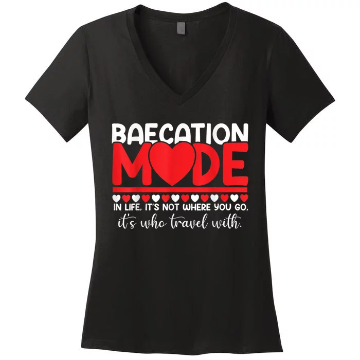 Baecation Mode Couples Vacation Trip Matching Travel Lover Women's V-Neck T-Shirt