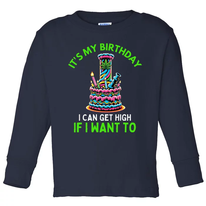 Birthday Marijuana Cannabis Weed Funny 420 Stoner Humor Gift Toddler Long Sleeve Shirt