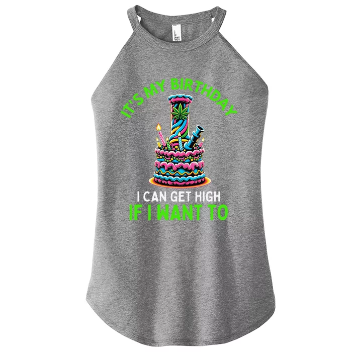 Birthday Marijuana Cannabis Weed Funny 420 Stoner Humor Gift Women’s Perfect Tri Rocker Tank