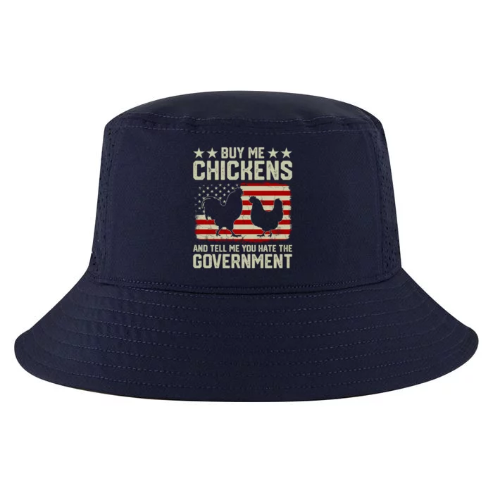 Buy Me Chickens And Tell Me You Hate The Governt Gift Cool Comfort Performance Bucket Hat