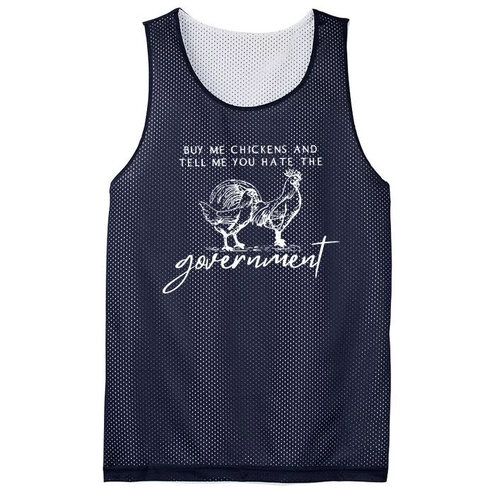 Buy Me Chickens And Tell Me You Hate The Government Mesh Reversible Basketball Jersey Tank