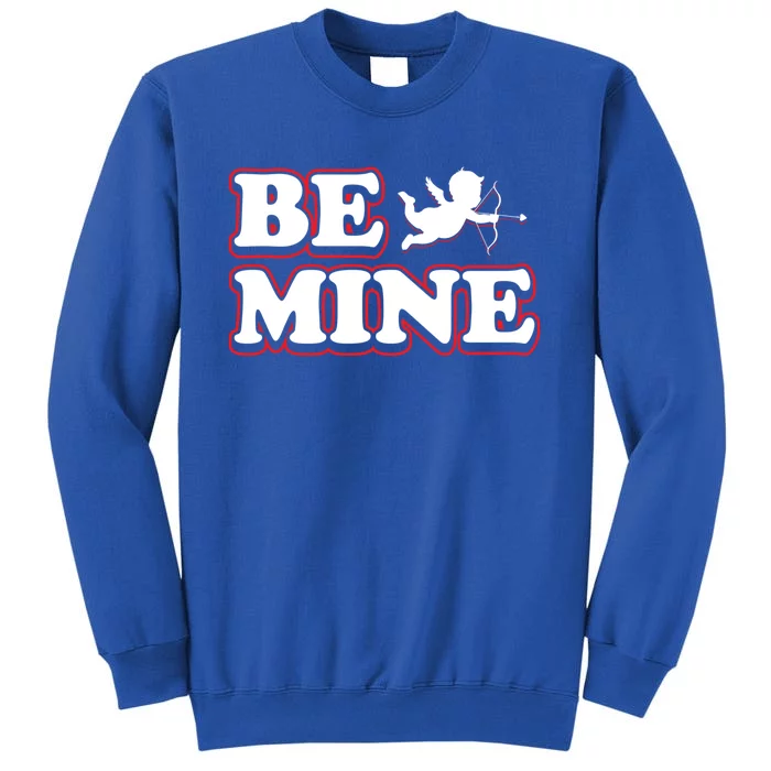 Be Mine Cupid Love Holiday Pun Rotic Celebration Couple Funny Gift Sweatshirt