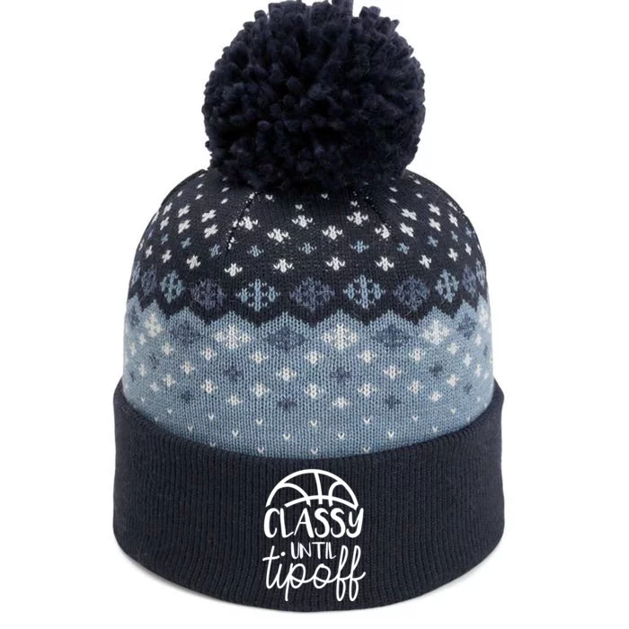 Basketball Mom Classy Until Tipoff Basketball For Wo The Baniff Cuffed Pom Beanie