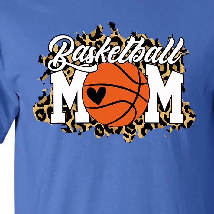 Basketball Mom Cool Gift Mom Game Day Outfit Mothers Day Gift Tall T-Shirt