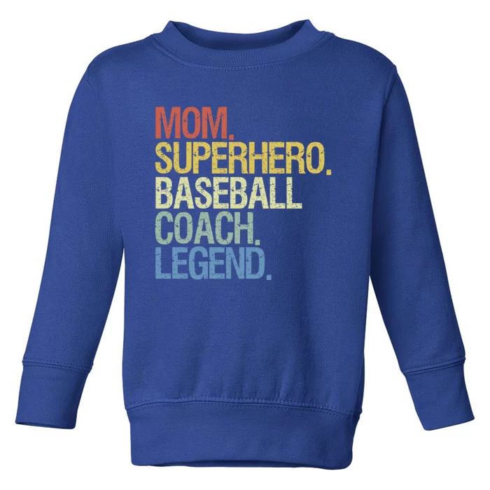 Baseball Mom Coach Gift Toddler Sweatshirt