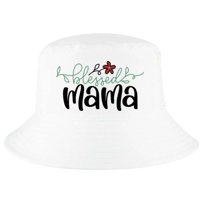 Blessed Mama Cute Gift For Mom Cool Comfort Performance Bucket Hat