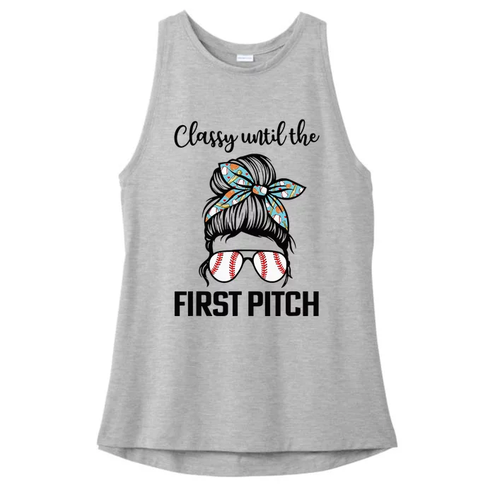 Baseball Mom Classy Until The First Pitch Messy Hair Ladies Tri-Blend Wicking Tank