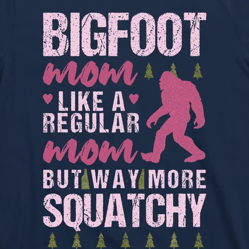 Bigfoot Mothers Day Mom Squatch Funny Sasquatch Distressed T-Shirt