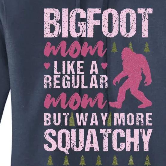 Bigfoot Mothers Day Mom Squatch Funny Sasquatch Distressed Women's Pullover Hoodie