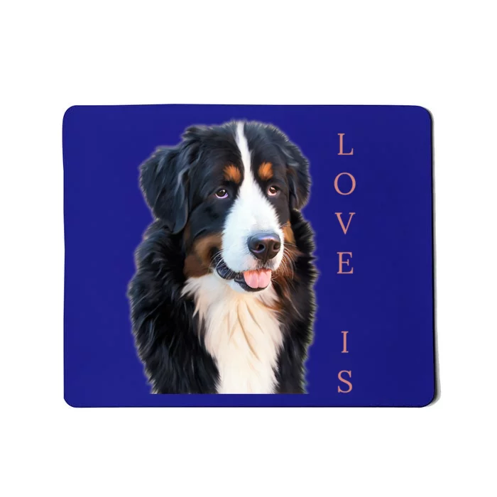 Bernese Mountain Dog Gift Dog Mom Love Gift Mousepad