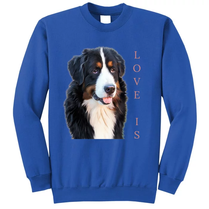 Bernese Mountain Dog Gift Dog Mom Love Gift Tall Sweatshirt