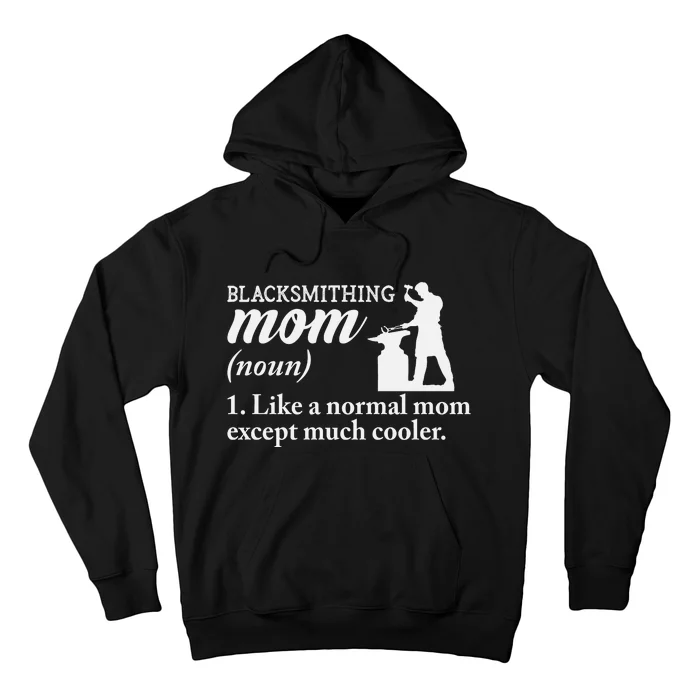 Blacksmith Mom Definition Hoodie