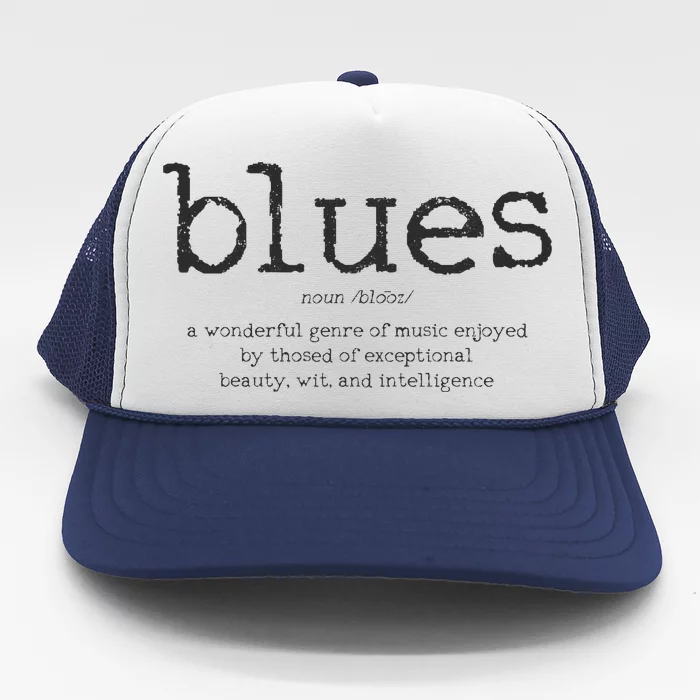 Blues Music Definition Musician Guitar Player Funny Gift Trucker Hat