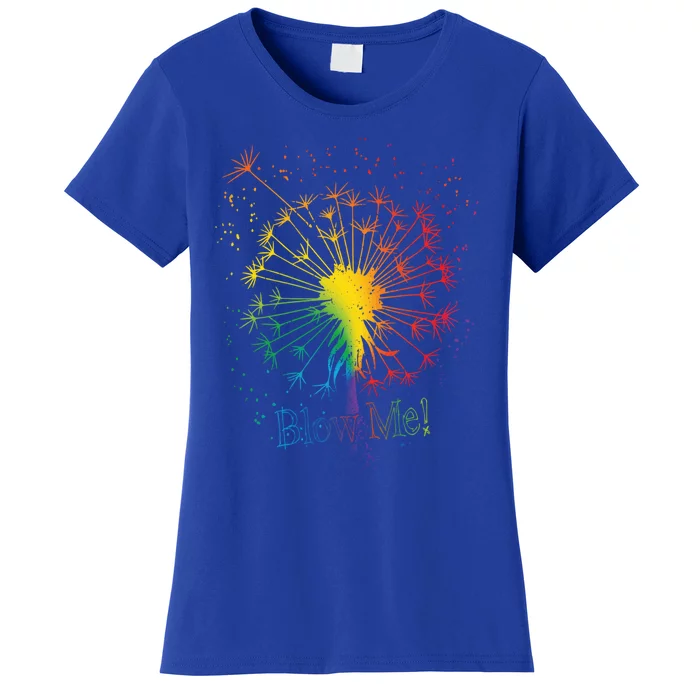 Blow Me Dandelion Just Tattoo Arrow Breathe Rainbow Funny Gift Women's T-Shirt