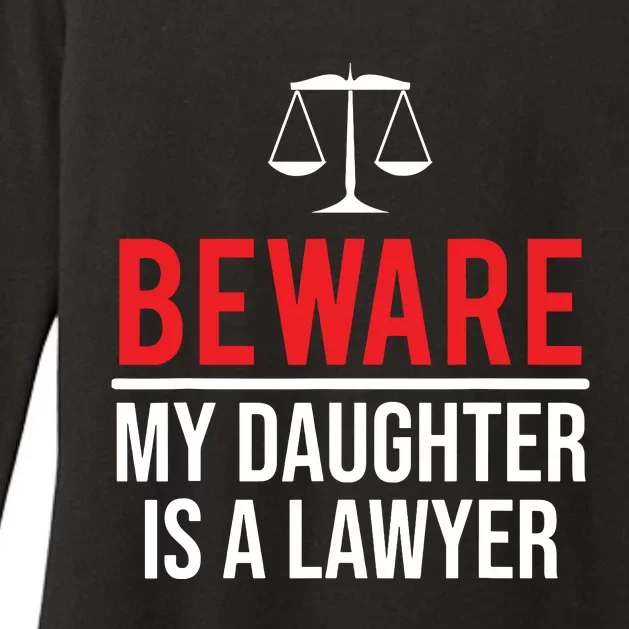 Beware My Daughter Is A Lawyer Funny Attorney Womens CVC Long Sleeve Shirt