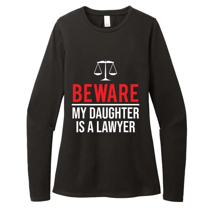 Beware My Daughter Is A Lawyer Funny Attorney Womens CVC Long Sleeve Shirt