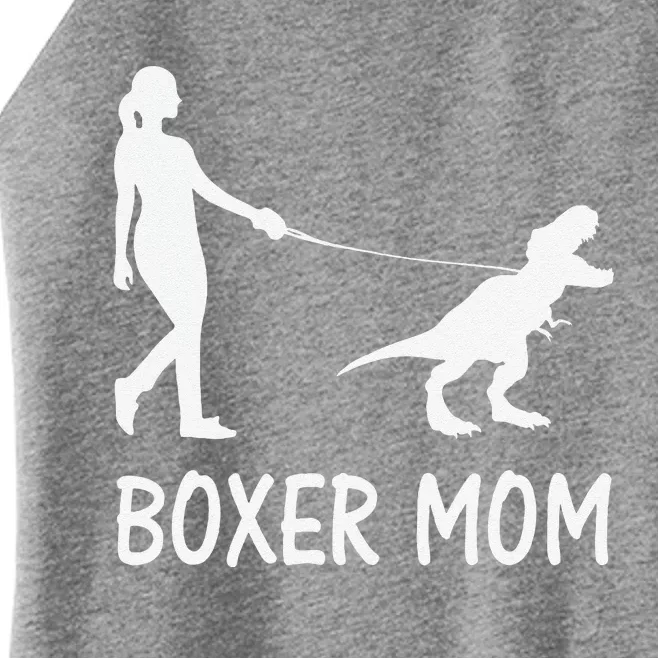 Boxer Mom Dog Boxer Mama Dinosaur Women MotherS Day Women’s Perfect Tri Rocker Tank