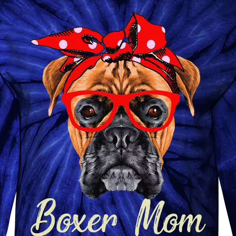 Boxer Mom Dogs Mothers Day Dog Lovers Gifts Tie-Dye Long Sleeve Shirt