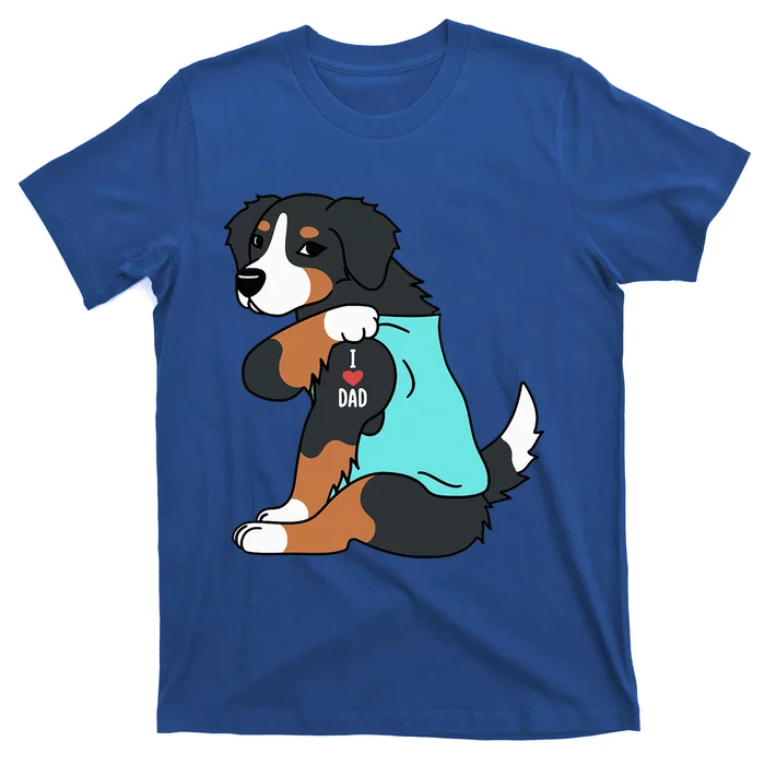 Bernese Mountain Dog I Love Dad Funny Dog T-Shirt