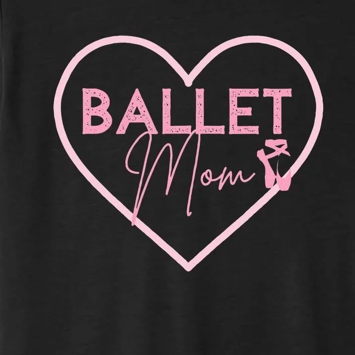 Ballet Mom Dance Mom T Gift Pink Ballerina ChromaSoft Performance T-Shirt