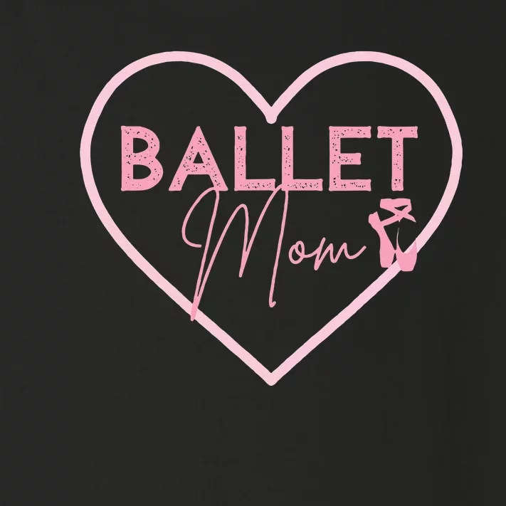 Ballet Mom Dance Mom T Gift Pink Ballerina Toddler Long Sleeve Shirt