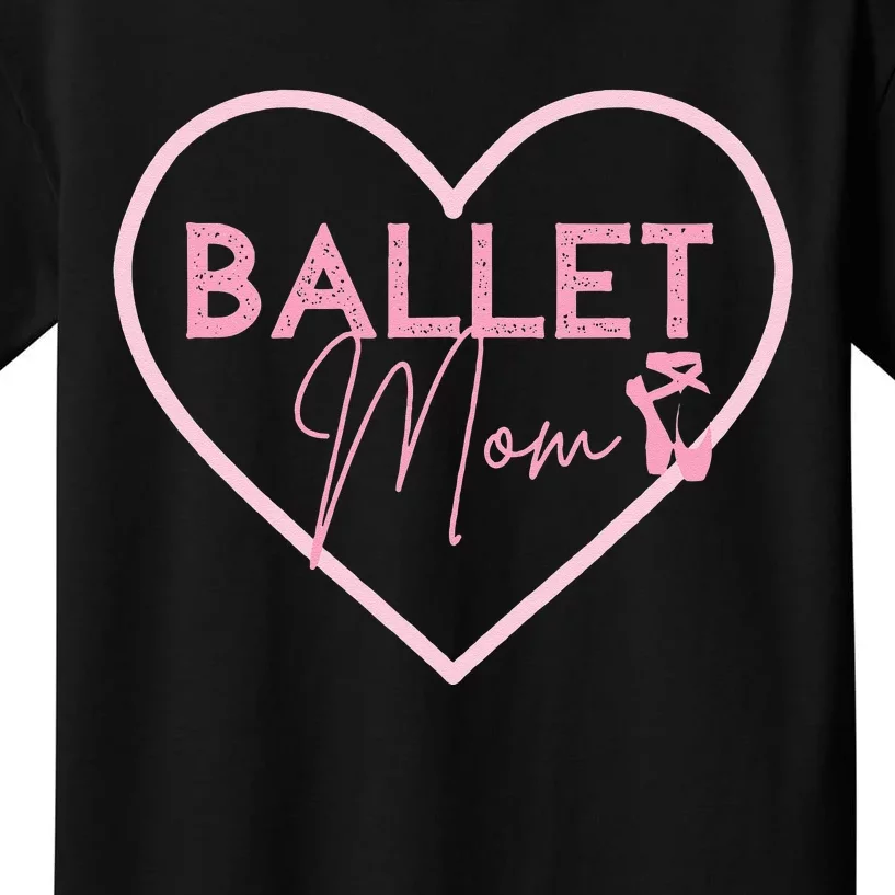 Ballet Mom Dance Mom T Gift Pink Ballerina Kids T-Shirt