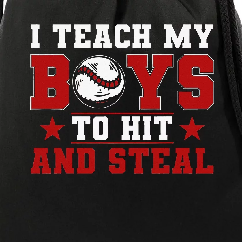 Baseball Mom Dad I Teach My To Hit And Steal Drawstring Bag